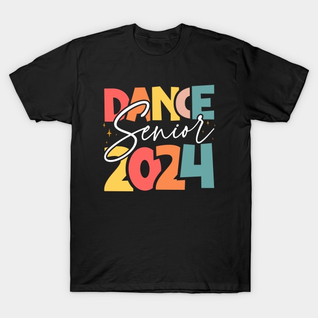 Dance Senior 2024 - Celebrate 2024 High School Graduation T-Shirt by BenTee